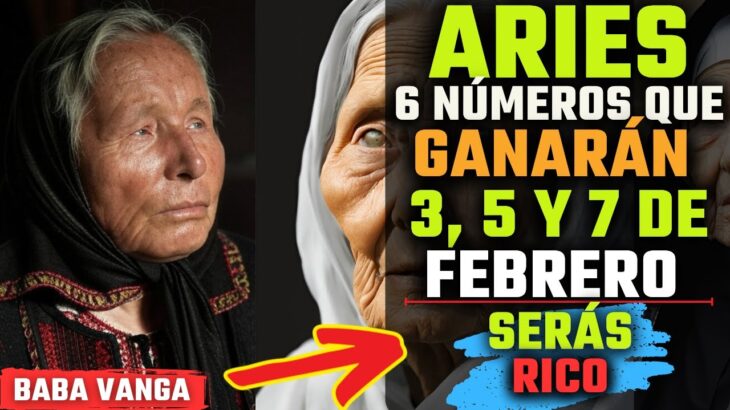 ‼️ARIES REVELADO‼️ 6 NÚMEROS DE LA SUERTE para ENFOCARTE y HACERTE RICO EN de FEBRERO de 2025