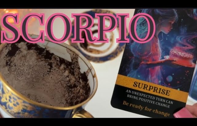 SCORPIO🌸UNEXPECTED BLESSINGS!🌸SOMETHING HUGE is HAPPENING!🌸Coffee cup tarot 12 May 🌸