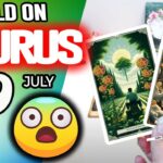 Taurus ♉HOLD ON😱 BECAUSE YOUR SUCCESS WILL BE GIANT!🍀🤑💵 horoscope for today JULY 9 2025 ♉ #taurus