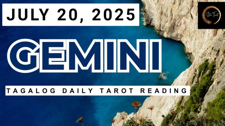 GEMINI JULY 20, 2025🔮DAILY TAROT READING